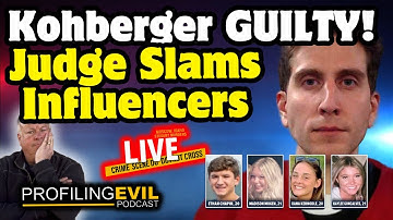Kohberger Pleads Guilty & Judge Slams Influence Campaign | Profiling Evil