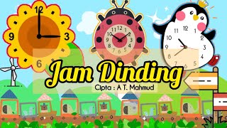 Lagu JAM DINDING Kelas 2 Tema 8 || Cipta A. T Mahmud