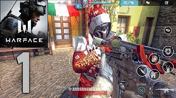 Warface: Global Operations - Gameplay Walkthrough Part 1 (Android, iOS)