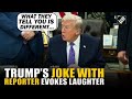 ‘What they tell you is different…’: Trump’s joke with reporter over Russia, China ‘nuke’ plans