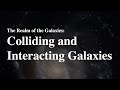Colliding and Interacting Galaxies