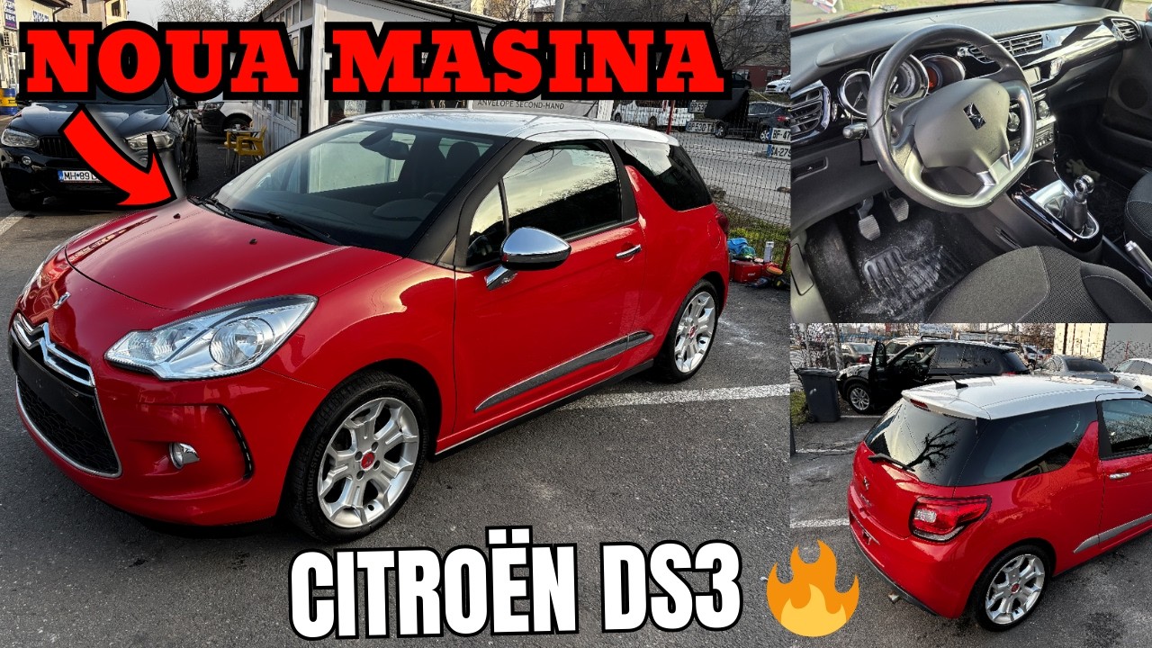 ADIO LOGAN? 😳 Noua mea mașină – “Scufița Roșie” | CITROËN DS3 🔥