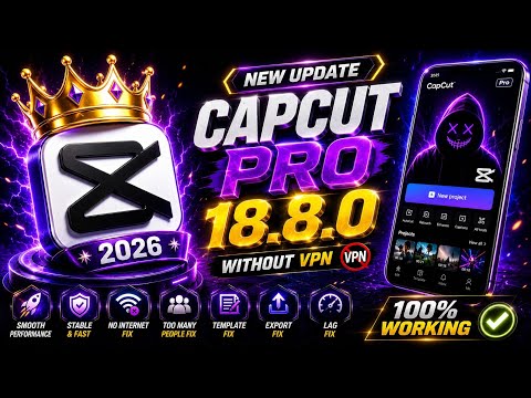 Capcut Pro New Update 18.8.0 | No Internet & Template & Lag All Problem Solved 100% Working ✅