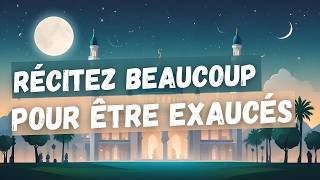 Récitez beaucoup ce nom d'Allâh pour être exaucés