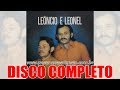 Leôncio e Leonel - (Disco Completo) 1974
