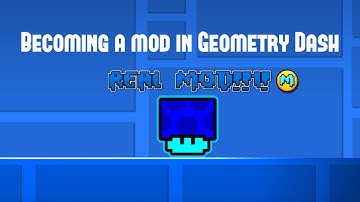 Trying To Become A Moderator In Geometry Dash