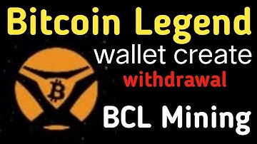 Bitcoin Legend Mining updated/ wallet Create withdrawal update Bcl updated version 3.0 updated today