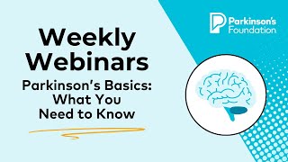 Parkinson’s Basics: What You Need to Know | Parkinson's Foundation