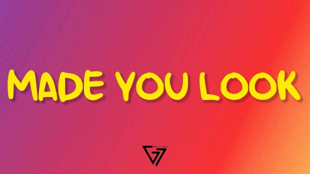 Meghan Trainor Made You Look (Lyrics) "I could have my gucci on