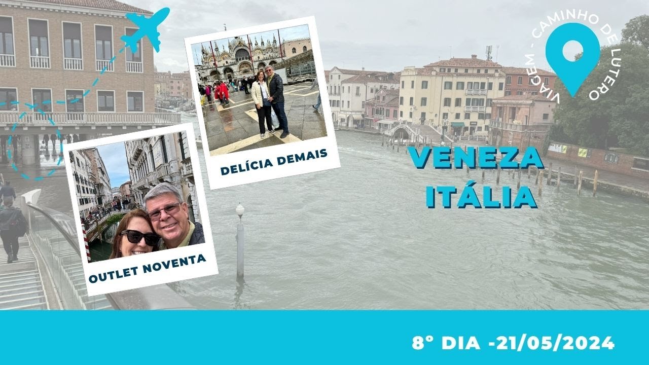 VENEZA *DIA08* Caminhos de Lutero *  21 maio 2024.