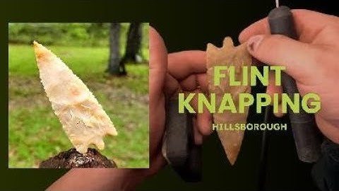 Flint Knapping a Hillsborough