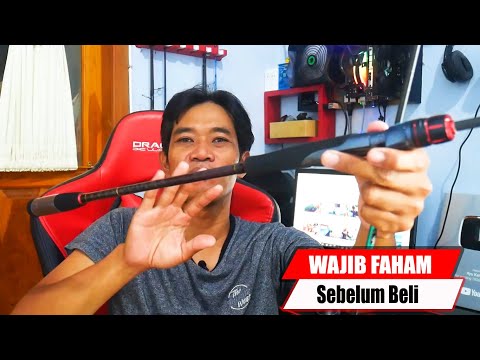 Cara Memilih Joran Sebelum Mancing | Basic Pemula