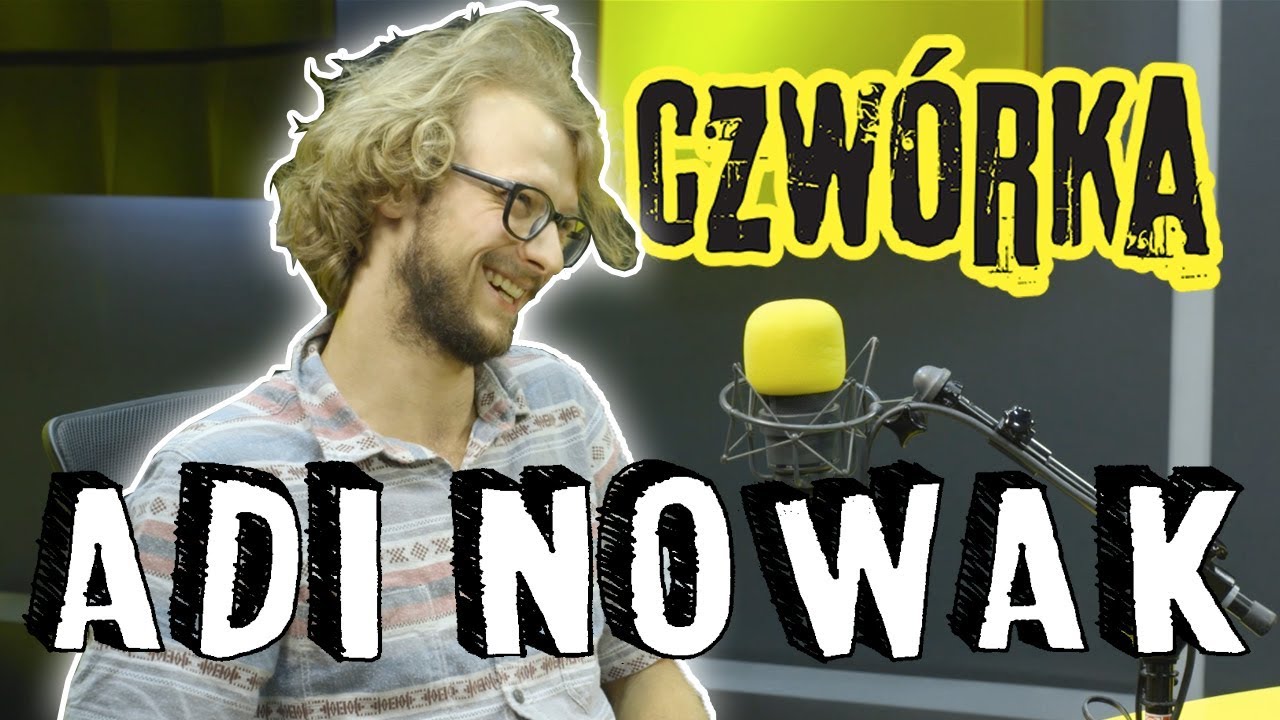 Adi Nowak Idiotko Moja Tekst - Adi Nowak u Numera | UTD | Czwarta Scena Czwórki - YouTube