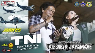 JALESVEVA JAYAMAHE - CAK SODIQ FT LIA AMELIA BP5 | NEW MONATA|JAMFES HUT TNI - 77