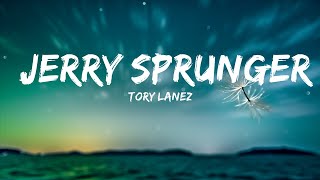 [1HOUR] Tory Lanez - Jerry Sprunger (feat. T-Pain) (Lyrics/Lyric Video) | The World Of Music