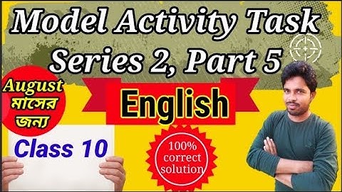 Class 10 English(ইংরাজি)Model Activity Task Part-5 Series-2 August, 2021