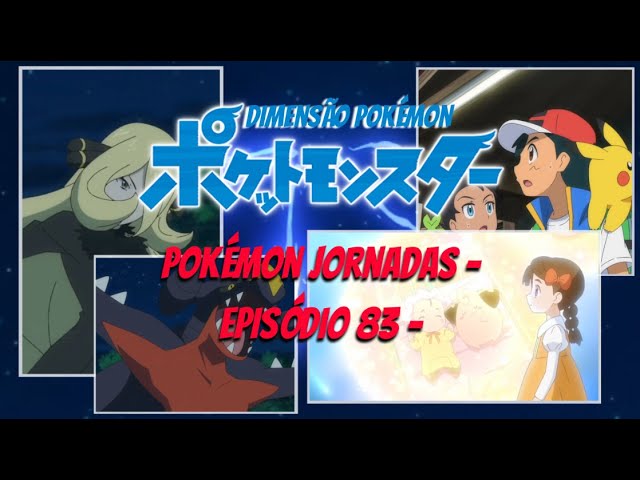 Pokémon Jornadas - Episódio 99 - (legendado) PT/BR - 次のエピソードで - 