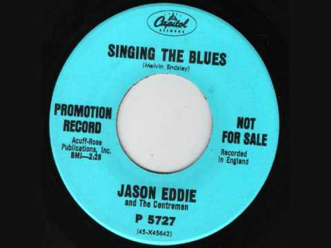 Jason Eddie and The Centremen - Singing The Blues ...