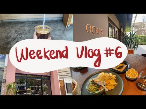 Weekend vlog #6 | กิน Ocken, Sundays, Oh-Khaju, เดินเลย central embassy