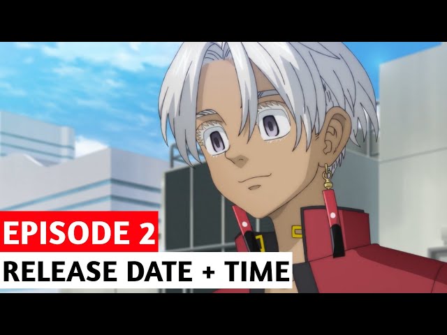 Tokyo Revengers Season 3 Episode 2: Exact Release Time For All Regions —  Animeranku, by Mangamonster Official