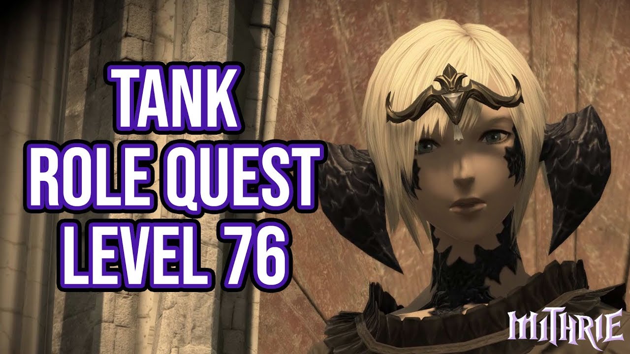 FFXIV 5.0 1371 Tank Role Quest Level 76 YouTube