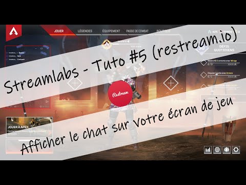 AFFICHER LE CHAT DE DISCUSSION TWITCH EN JEU (1 ECRAN) VIA RESTREAM.IO - TWITCH - #5