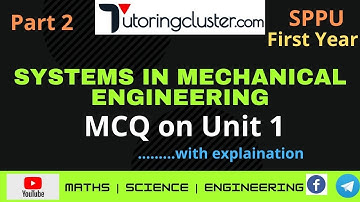 MCQ Systems in Mechanical Engineering | Unit 1| First year 2021 | SPPU | Part 2 | Explanation