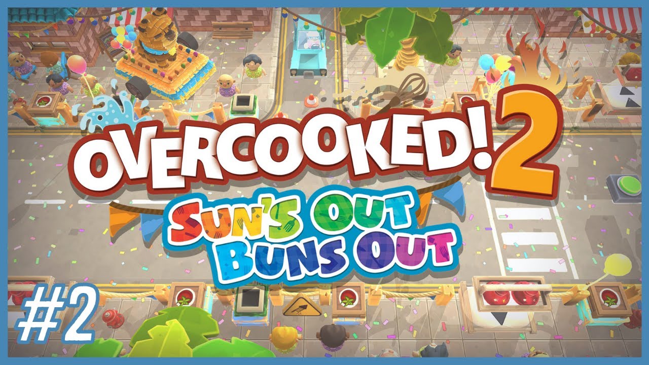 Overcooked 2 Sun's Out Buns Out New DLC | Tips and Tricks | 3 Stars Co