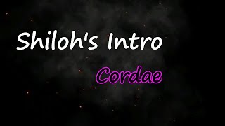Cordae - Shiloh’s Intro (Lyrics)