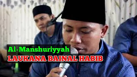 Laukana Bainal Habib cover live by Al-Manshuriyyah