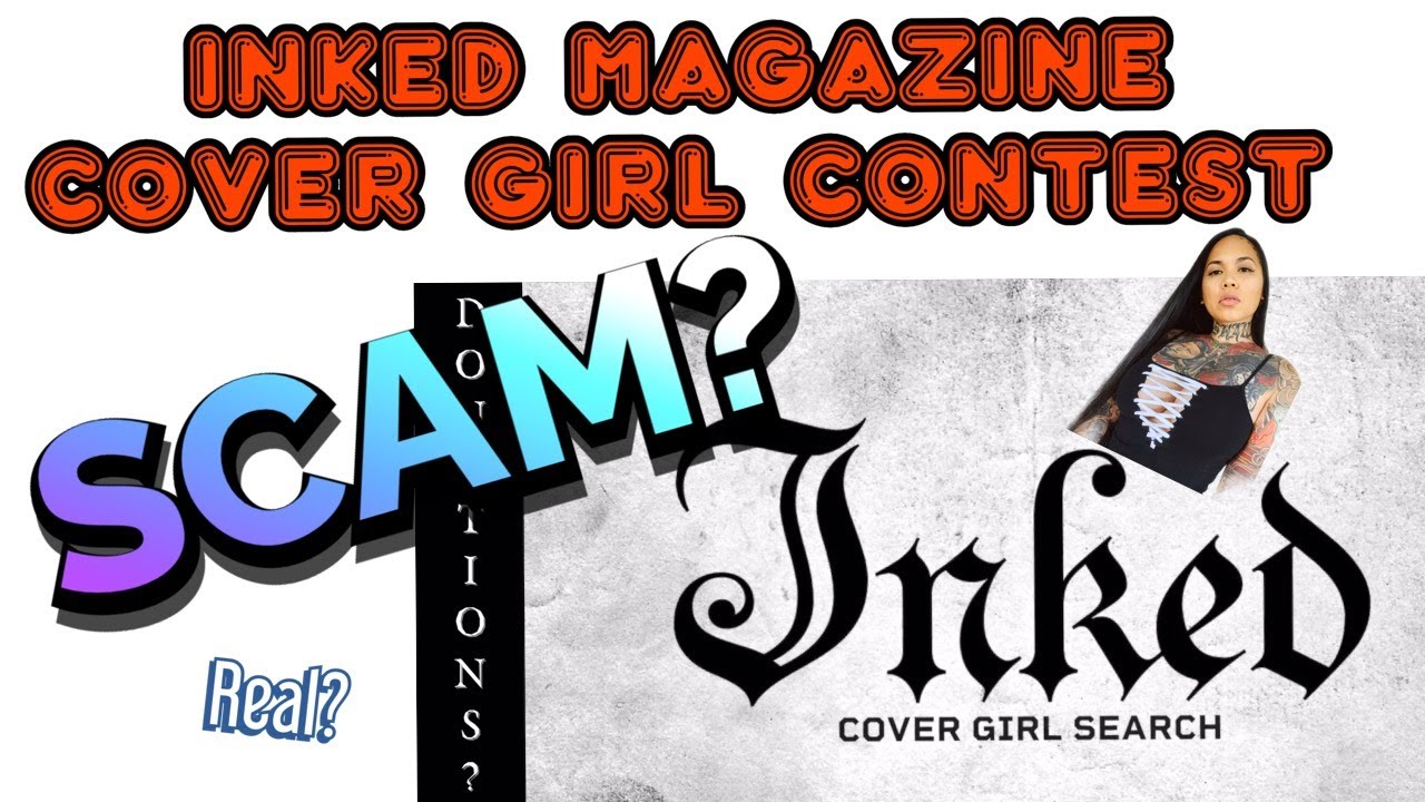 Inked Magazine Cover Girl Contest Scam? YouTube