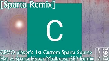 [Sparta Remix] CEVO player