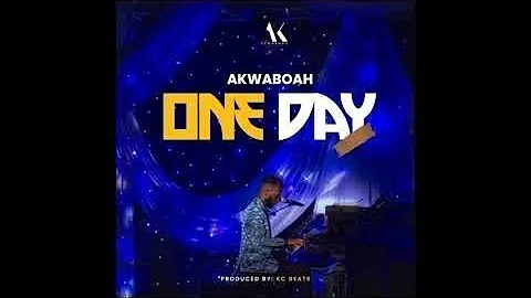 Akwaboah - One Day (Audio Slide)