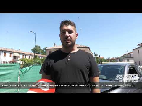 FINISCE FUORI STRADA, DISTRUGGE UN'AUTO E FUGGE: INCHIODATO DALLE TELECAMERE  | 03/08/2022