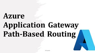 Mastering Azure: Application Gateway Path-Based Routing Explained!