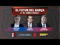 DIRECTO: Elecciones en el Barça - Debate de los tres candidatos a la presidencia