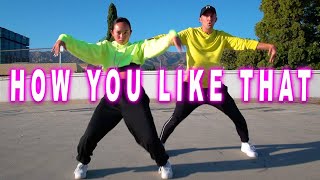 BLACKPINK - &#39;How You Like That&#39; Dance | Matt Steffanina &amp; Nicole Laeno Choreography