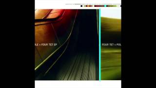 Four Tet - Cload