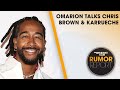 Omarion Speaks On Love Interest With Karrueche &amp; Relationship With Chris Brown + More