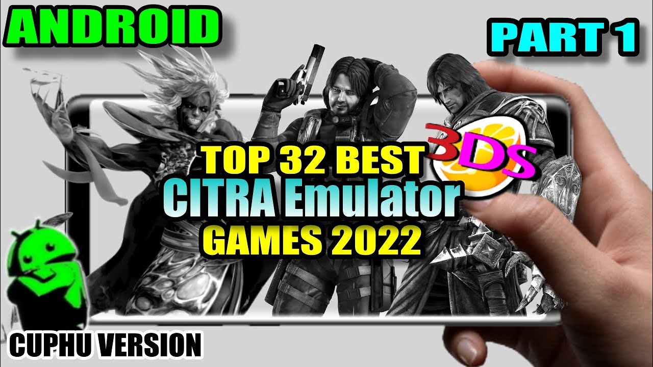 Top 32 Best 3DS Games for CITRA Emulator Android/PC - PART 1 