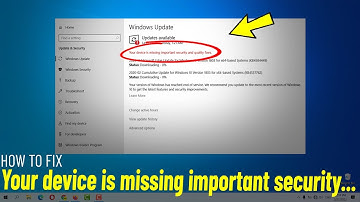 Fix (Your device is missing important security and quality fixes) In Windows 10 ✔️
