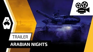 Armored Warfare - Arabian Nights Trailer