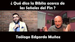 ¿QUÉ DICE LA BIBLIA ACERCA DE LAS SEÑALES DEL FIN? | EDGARDO MUÑOZ | ASAMBLEAS DE DIOS COLOMBIA