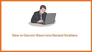 Convert Hours to Decimal