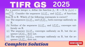 TIFR GS 2025 REAL ANALYSIS SOLUTION | REAL ANALYSIS SOLUTION | COMPLETE SOLUTION |