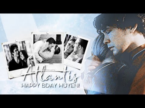 multicouples collab | atlantis [HBD Huyen!!]