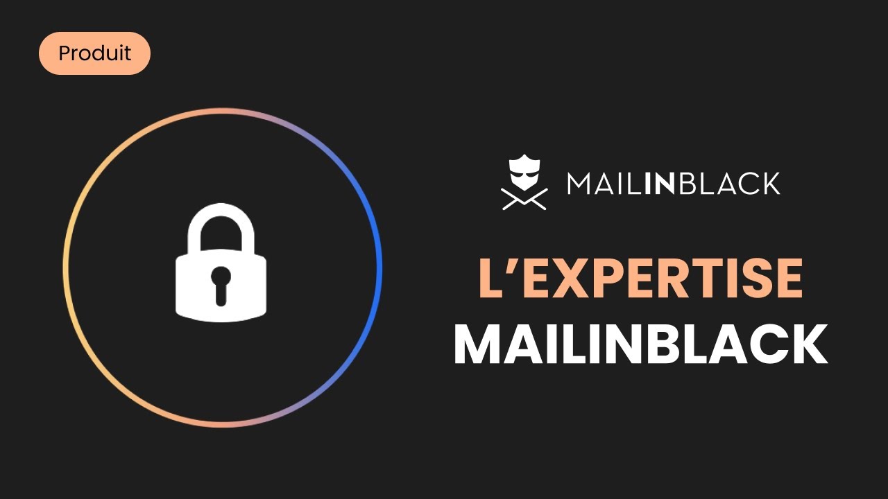 Tout Savoir Sur Mailinblack YouTube tout-savoir-sur-mailinblack-youtube