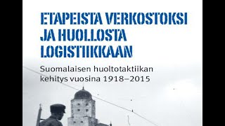 Etapeista verkostoksi ja huollosta logistiikkaan: Evl Juha Ratinen