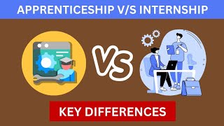 🎓 Apprenticeship vs. Internship | Key Differences Explained! 🔍💼