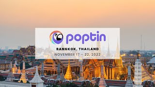Poptin Goes to Bangkok, Thailand | November 17-22, 2022